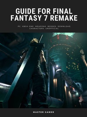 cover image of Guide for Final Fantasy 7 Remake Game
